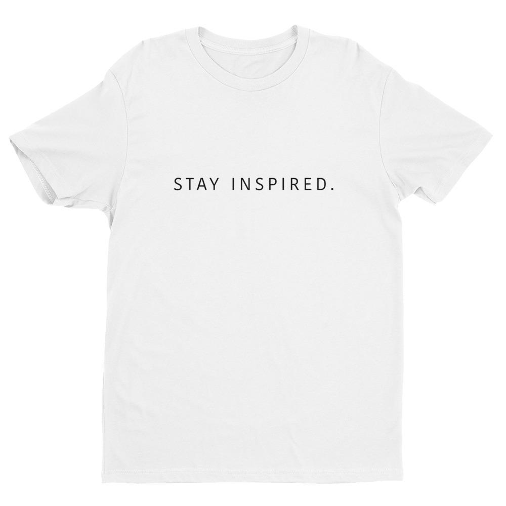 Stay Inspired. Men Shirt π