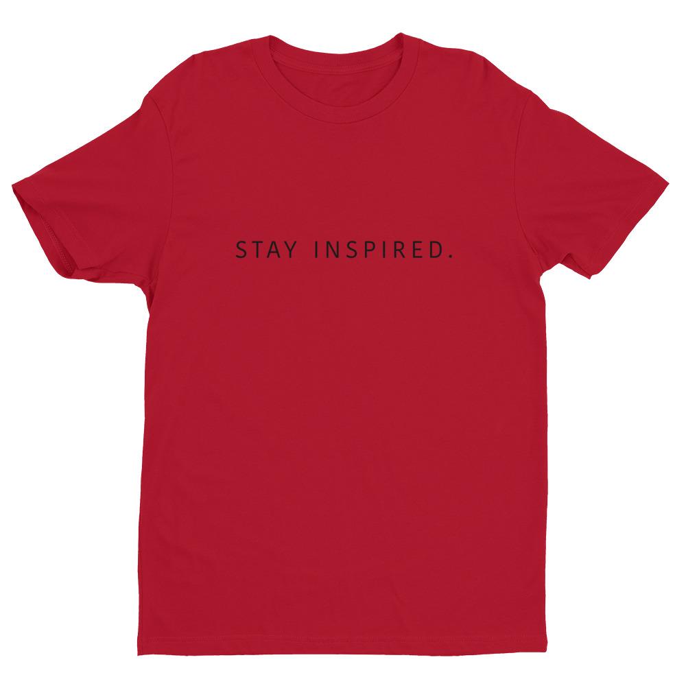 Stay Inspired. Men Shirt π