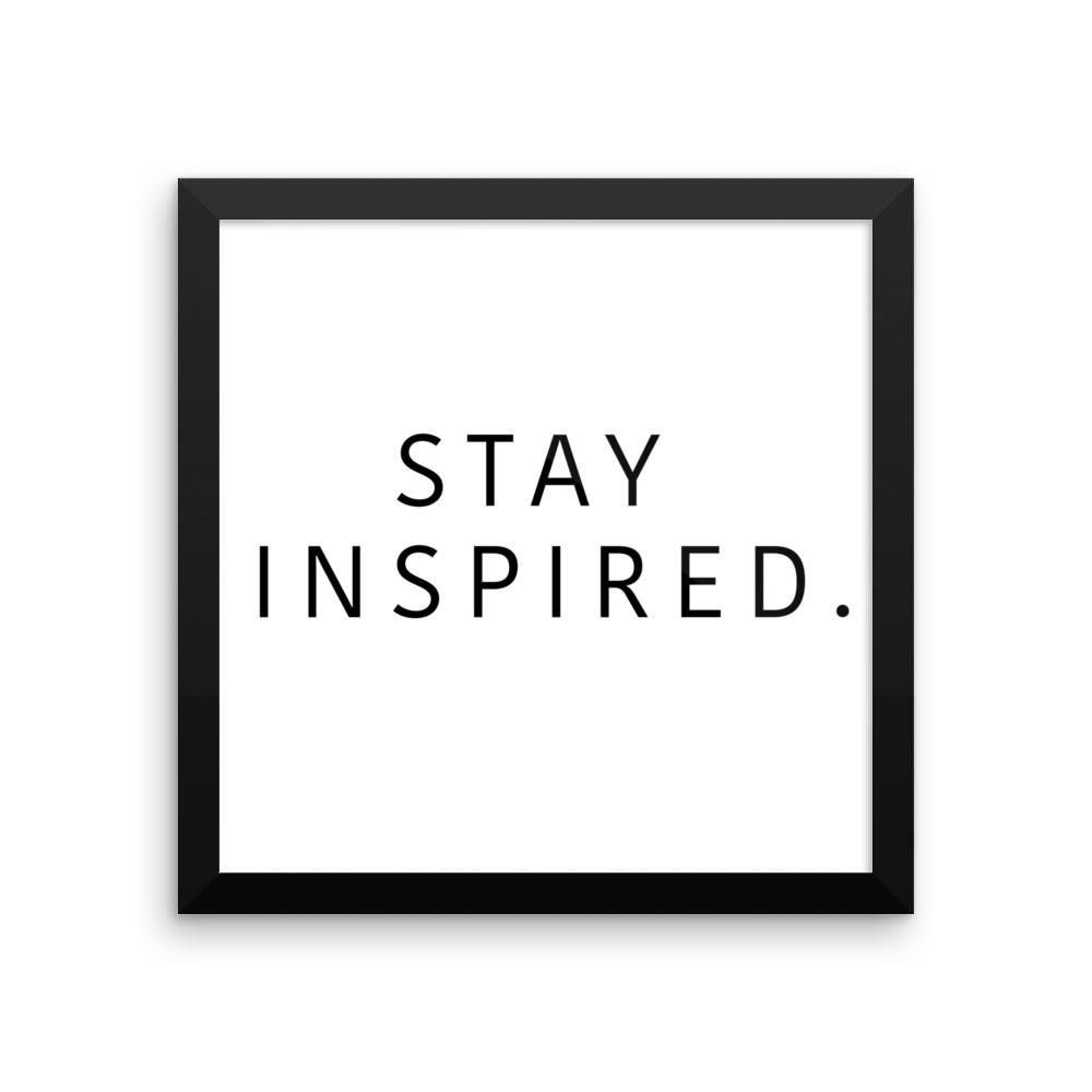 Stay Inspired. Frame 🖼