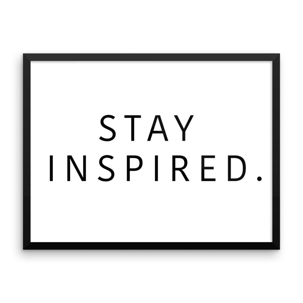 Stay Inspired. Frame 🖼