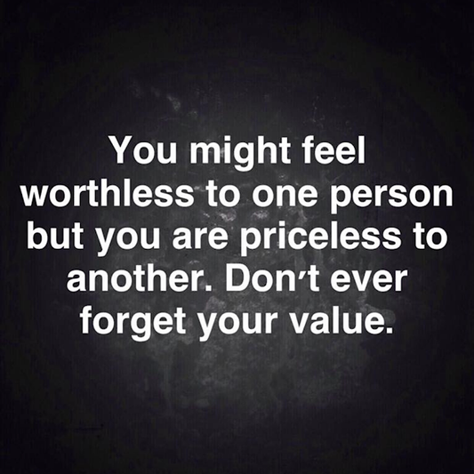 You're valuable 💚🙏